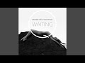 Waiting