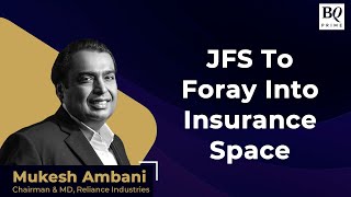 RIL AGM: Jio Financial Services Set To Enter Insurance Space, Says Mukesh Ambani | BQ Prime