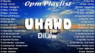 Uhaw (Tayong Lahat) by Dilaw 🎻🎻 OPM Acoustic Songs Playlist  2023 - Top Trends Philippines 2023 🎻🎻