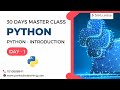 Day 1 Introduction to Python| Python Master Class