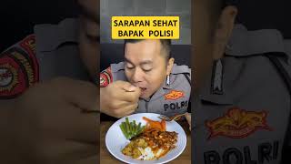 Nikmatnya Sarapan Sehat Pak Polisi Mulya