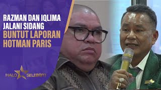 Razman Nasution dan Iqlima Kim Jalani Sidang Buntut Laporan Hotman Paris Hutapea | Halo Selebriti