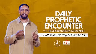 Daily Prophetic Encounter With Rev Biodun Fatoyinbo | Thursday 30th January, 2025