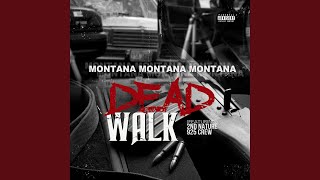Dead Walk (feat. 2nd Nature & 925 Crew)