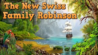 Adventure Family Movie «THE NEW SWISS FAMILY ROBINSON» //  Movie in English