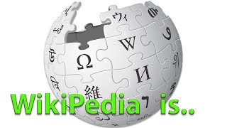 WIKIPEDIA is.. wiki