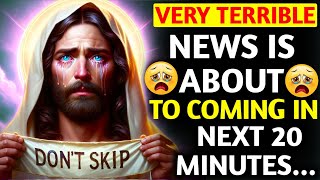 11:11 🛑 VERY TERRIBLE NEWS IS ABOUT TO COMING... God's message today #jesusmessage #godmessages