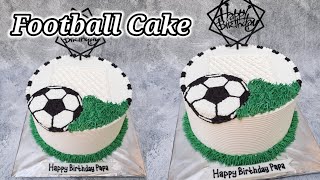 Football Cake | Cara membuat kue ulang tahun tema sepak bola