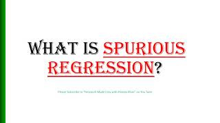 263 What is Spurious Regression?