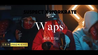 Suspect (AGB) x WorkRate #156 - Waps