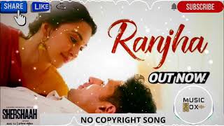 Ranjha | Male Cover Song | Shershaah | Hindi Song | NCS Hindi | Music India