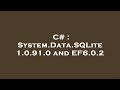 C# : System.Data.SQLite 1.0.91.0 and EF6.0.2