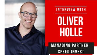 Interview with Oliver Holle, CEO, Managing Partner Speedinvest