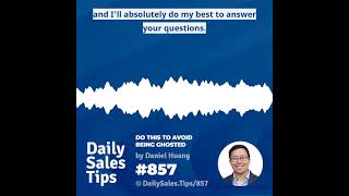 857: Do This to Avoid Being Ghosted - Daniel Huang