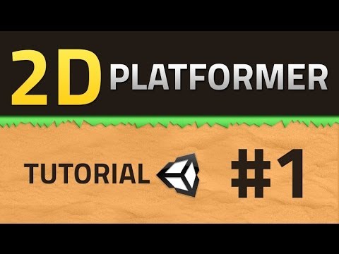1. How to make a 2D Platformer - Basics - Unity Tutorial 1. How to make a 2D Platformer - Basics - Unity Tutorial