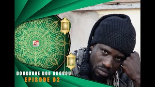 《DOUCOURÉ DOU NDOGOU》Saison 1 -Episode 02