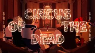 Circus of the Dead || RWBY AMV