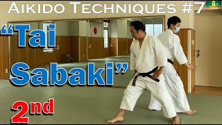 | The Concept of Aikido | #7  ”Tai Sabaki”