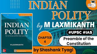 Indian Polity by M Laxmikanth for UPSC CSE - Preamble of the Constitution | UPSC Exams