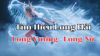 Long Hải trong Phật Giáo. Long Vương là ai - Có mấy vị