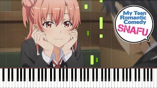 Yukitoki (OST ver.) - Oregairu OP1 Piano Cover | Sheet Music