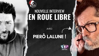 Interview en Roue Libre : Pierô Lalune - C'était mieux avant ?