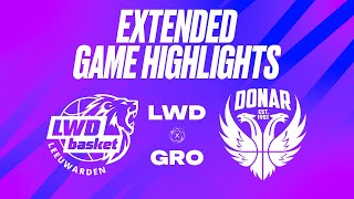 LWD Basket vs. Donar Groningen - Game Highlights