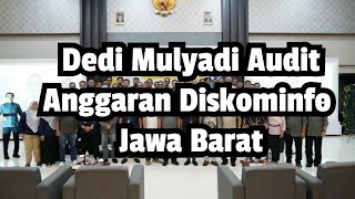 Dedi Mulyadi Audit Anggaran Diskominfo Jabar