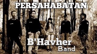 B Havher Band Persahabatan fans clip Powered