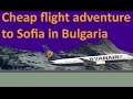 Cheap flight adventure to Sofia in Bulgaria