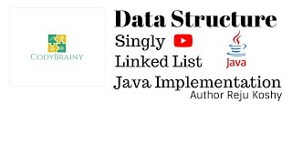 Data Structure - Linked List - Part 2 - Java Implementation