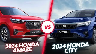 2024 Honda Amaze vs Honda City: Compact Sedan or Premium Sedan? 2024 Comparison