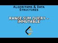 Google Coding Interview Question - Range Sum Query - Immutable