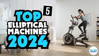 ✅Top 5 Elliptical Machines 2024 -✅ Who Wins The Race This Year?