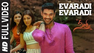 Evaradi Evaradi Video | Sita Telugu Movie | Bellamkonda Sai,Kajal | Armaan Malik |Anup Rubens|Teja