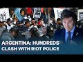 Argentina: Police Clash with Protesters Rallying Against Milei's Austerity Measures