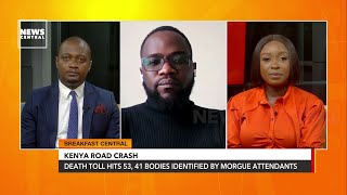 Death Toll Hits 53, 41 Bodies Identified in The Kenya Road Crash | NC Breakfast | 03/07/2023