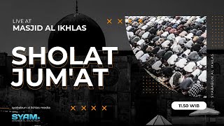 🔴 LIVE STREAMING | SHOLAT JUM'AT MASJID JAMI' AL-IKHLAS