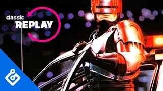 Classic Replay – RoboCop