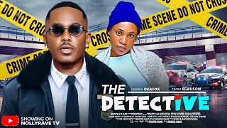 THE DETECTIVE - TIMINI EGBUSON, CHIOMA OKAFOR 2025 Nigerian Movies