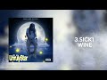 sick 1 wine official audio