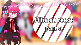 -STT (HIHA đa vũ trụ phản diện) react[]part 5[]hiha au,oc[]by : jade