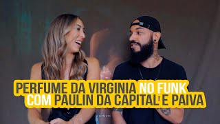 Feiticeira - Paulin da Capital e MC Paiva - Perfume da Virginia | NA ATIVIDADE REACT #469