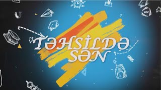 Təhsildə SƏN - 07.07.2023