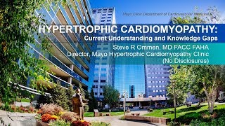 Hypertrophic Cardiomyopathy: Current Understanding and Knowledge Gaps, April 26th, 2019
