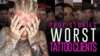 WORST TATTOO CLIENTS EVER⚡True stories - Tattoo artists worst client experiences