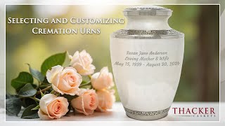 iArrange by Thacker Caskets | Selecting and Customizing Cremation Urns