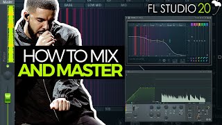 HOW TO MIX \u0026 MASTER YOUR BEATS IN FL STUDIO 20 | Mixing And Mastering Tutorial