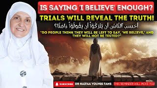 Can You Enter Jannah Without Tests? The Shocking Reality! | Dr. Haifaa Younis