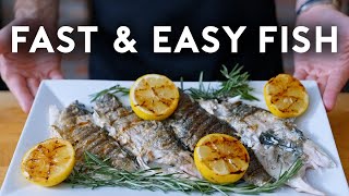 3 Easy Fish Recipes Ready in Under 20 min | Basics with Babish